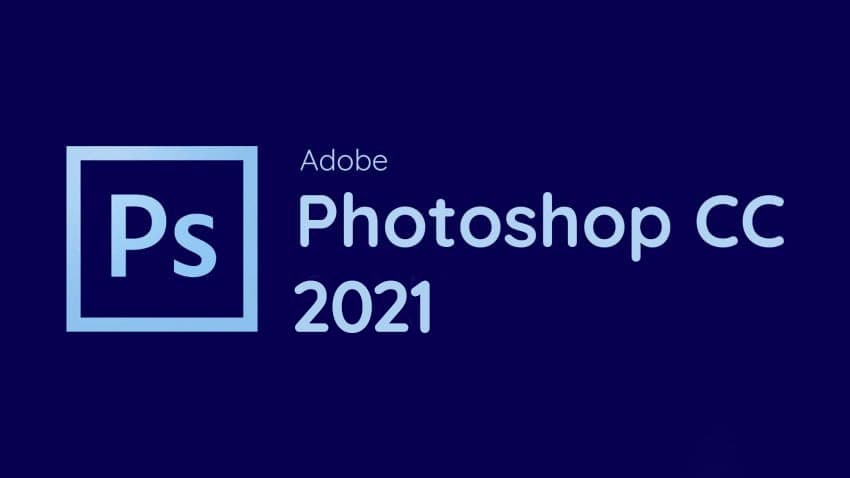 Adobe Photoshop 2021 – Hướng dẫn cài đặt